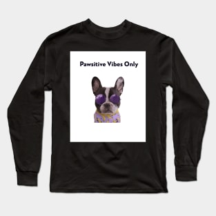 Pawsitive Vibes Only Long Sleeve T-Shirt